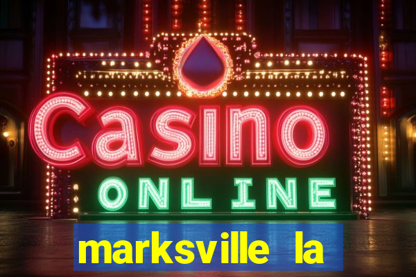 marksville la paragon casino