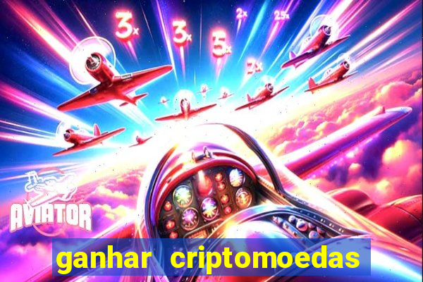 ganhar criptomoedas jogando no celular