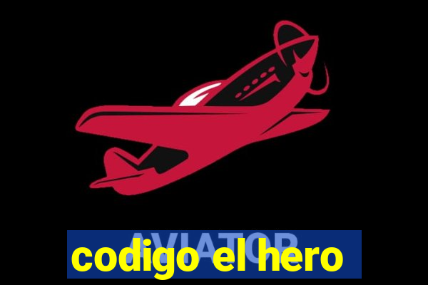 codigo el hero