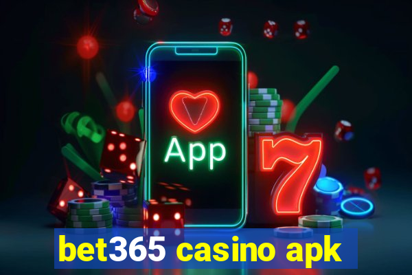 bet365 casino apk