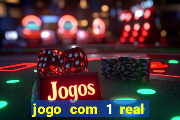 jogo com 1 real de deposito