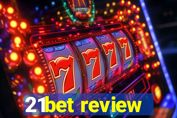 21bet review