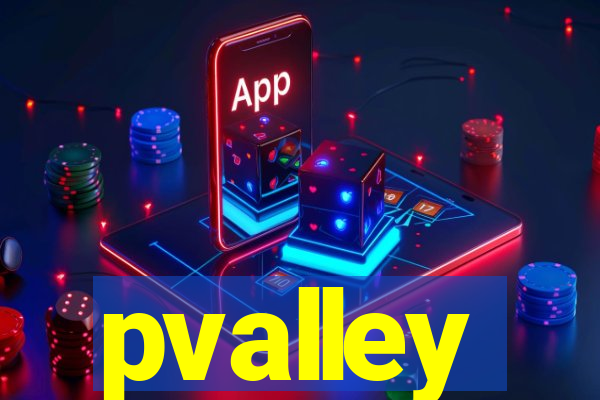 pvalley