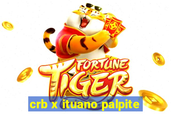 crb x ituano palpite