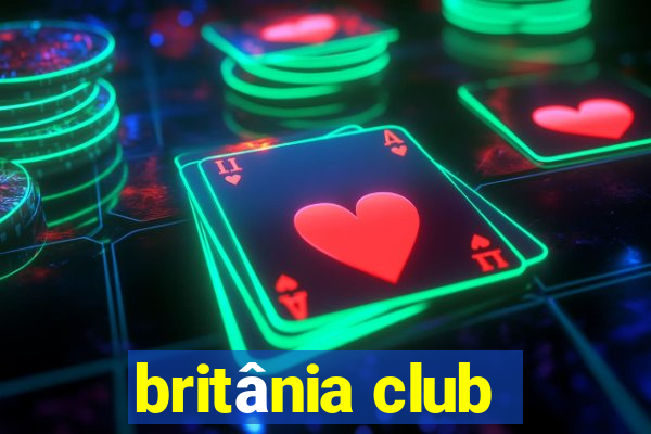 britânia club