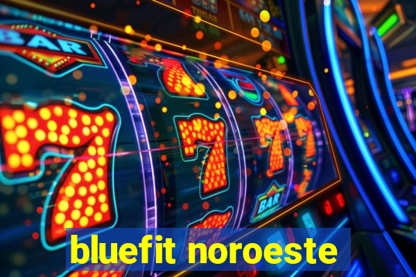 bluefit noroeste