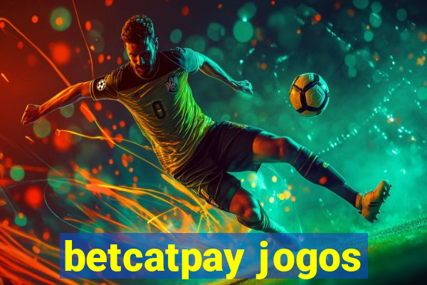 betcatpay jogos