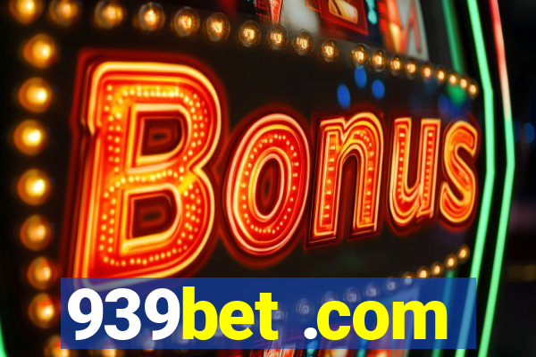 939bet .com