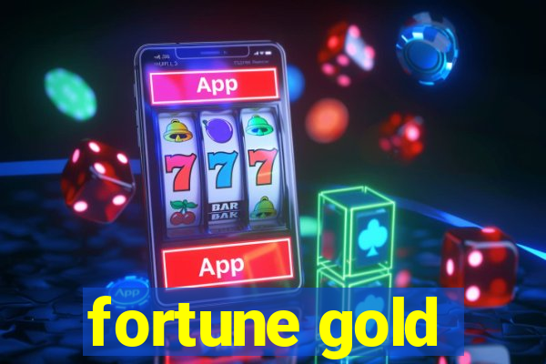 fortune gold