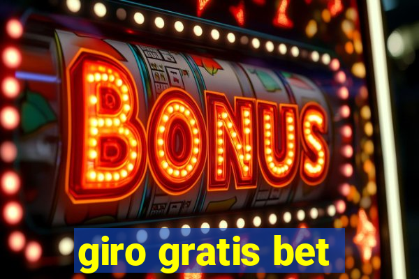 giro gratis bet