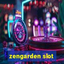 zengarden slot