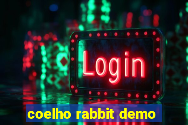 coelho rabbit demo