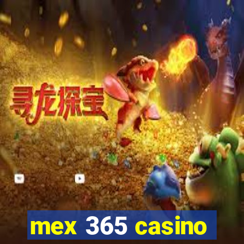 mex 365 casino