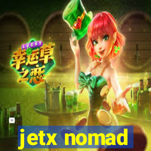 jetx nomad