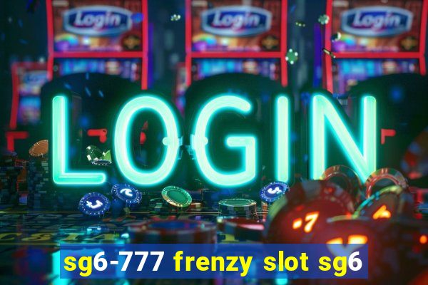 sg6-777 frenzy slot sg6