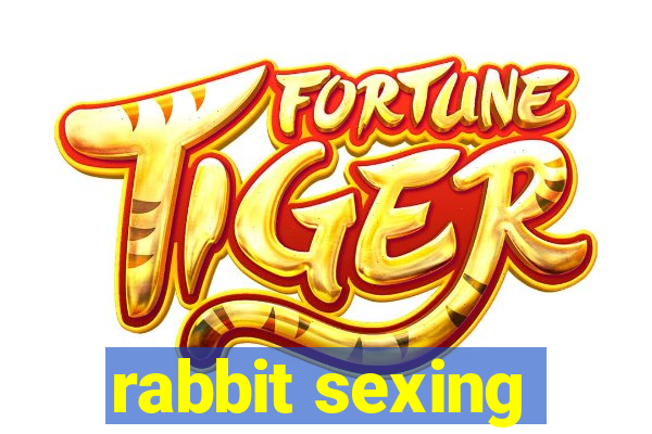 rabbit sexing