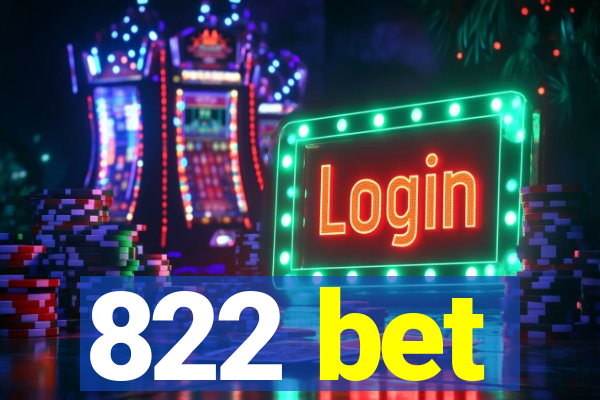 822 bet