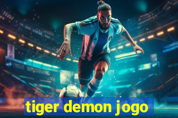 tiger demon jogo