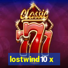 lostwind10 x