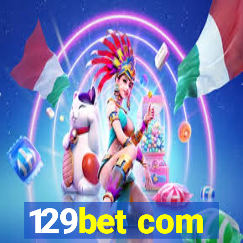 129bet com