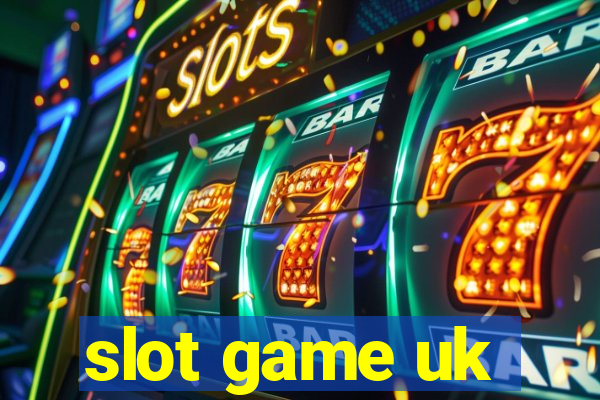 slot game uk