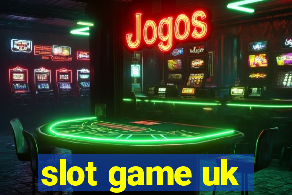 slot game uk