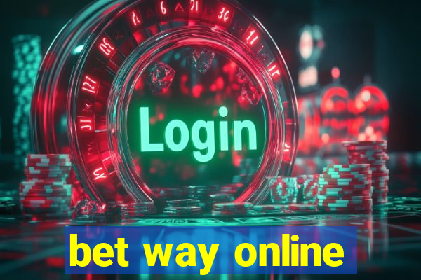 bet way online