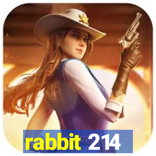 rabbit 214