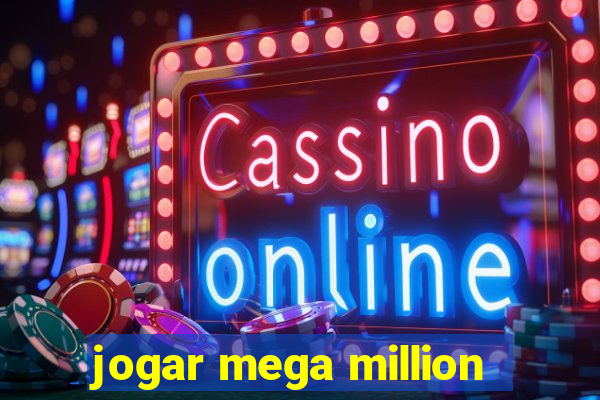 jogar mega million