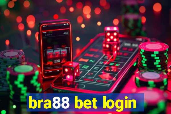 bra88 bet login