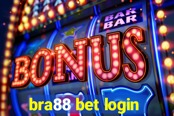 bra88 bet login