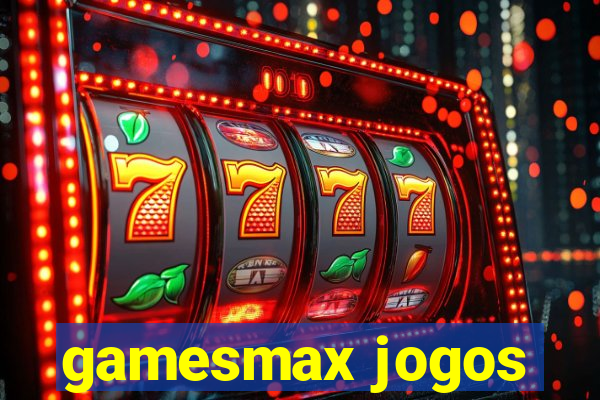 gamesmax jogos