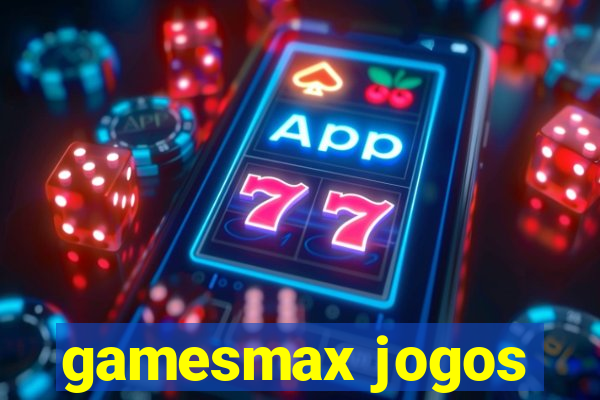 gamesmax jogos