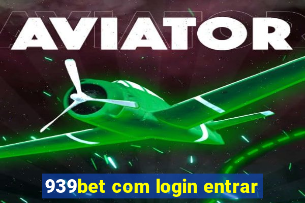 939bet com login entrar