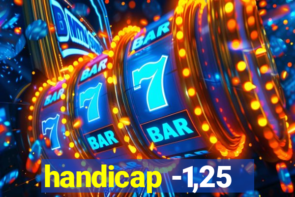 handicap -1,25