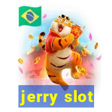 jerry slot