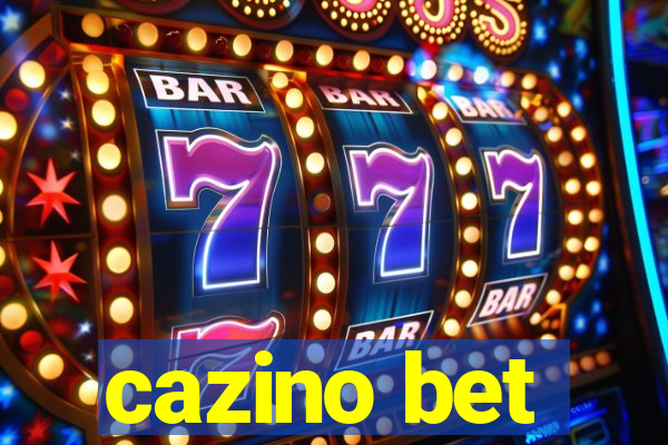 cazino bet