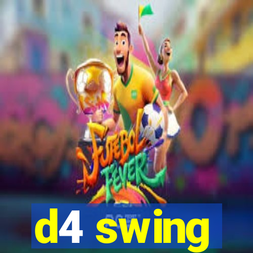 d4 swing