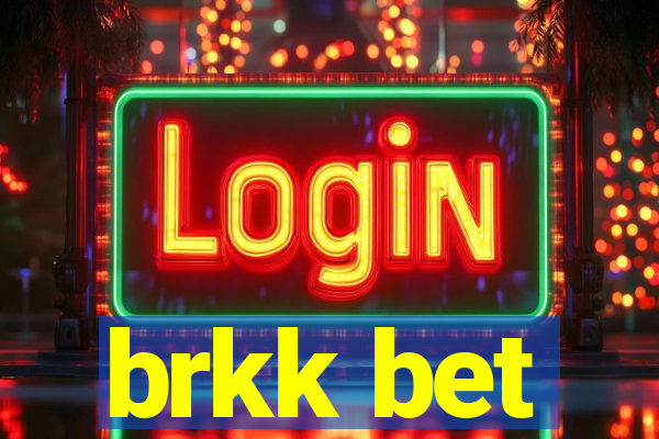 brkk bet