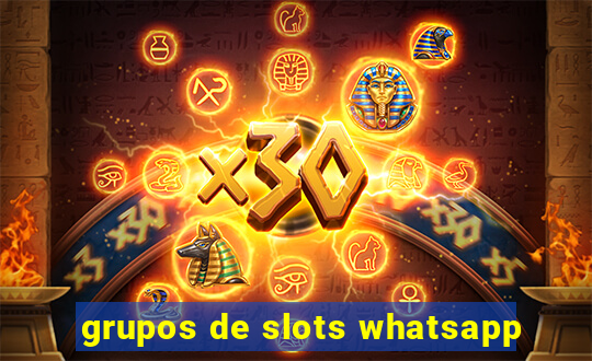 grupos de slots whatsapp