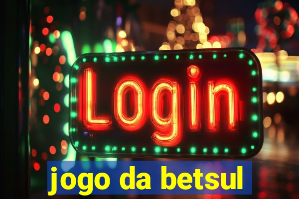 jogo da betsul