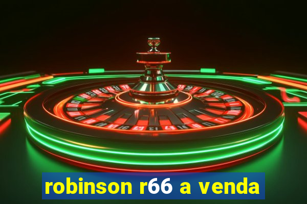 robinson r66 a venda