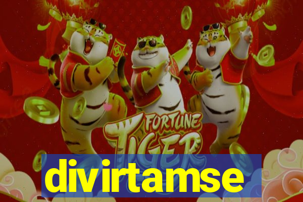 divirtamse