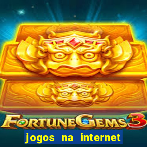 jogos na internet que ganha dinheiro