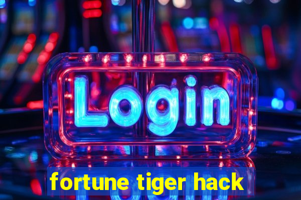 fortune tiger hack