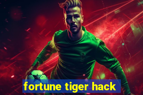 fortune tiger hack