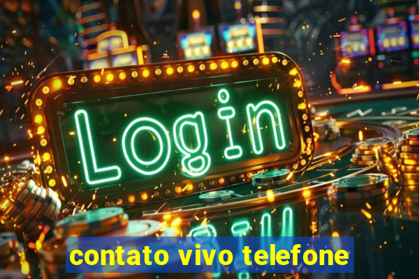 contato vivo telefone