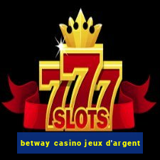 betway casino jeux d'argent