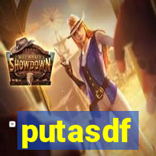 putasdf