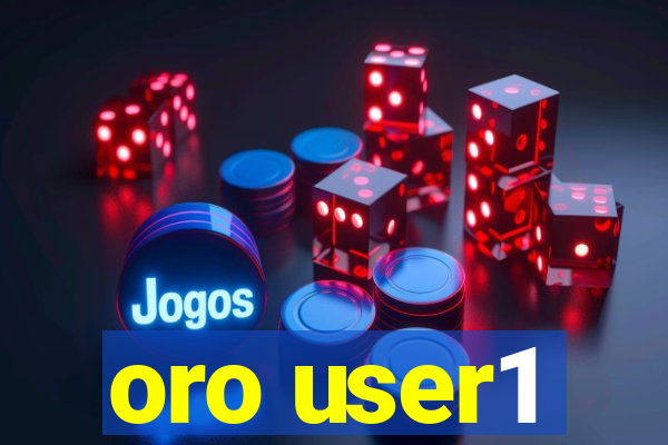 oro user1